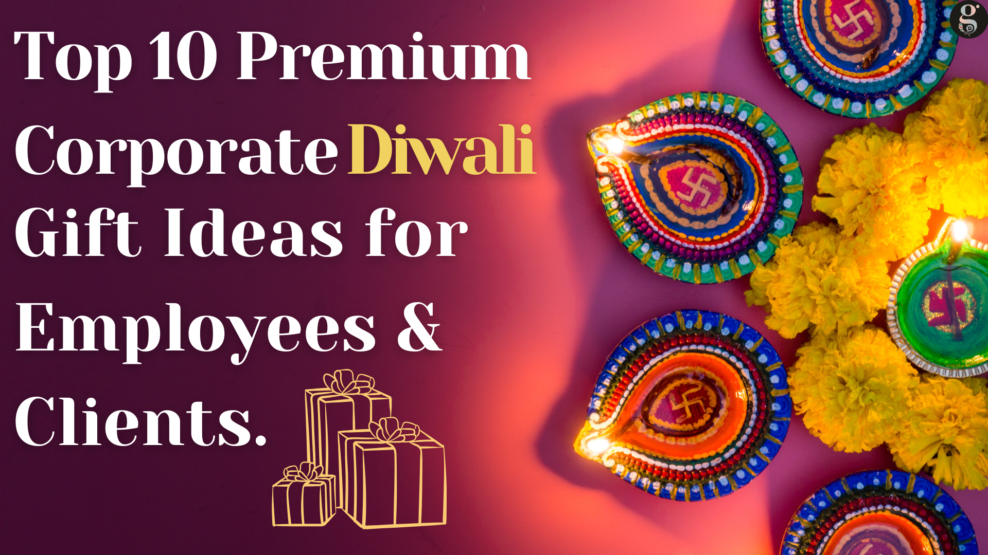 Top 10 Premium Corporate Diwali Gift Ideas for Employees and Clients