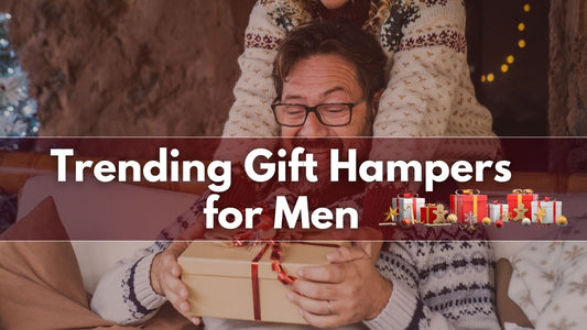 Trending Gift Hampers for Men