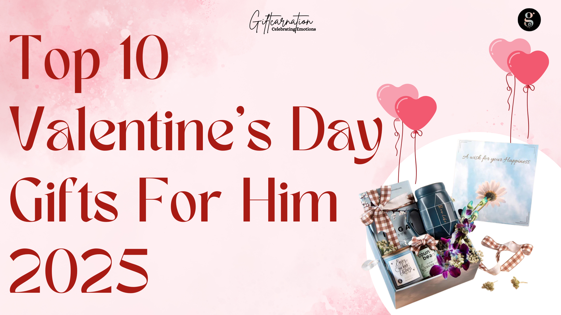 Top 10 Valentine's Day gifts for him 2025